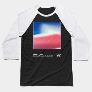 Selected Ambient Works 85–92 / Minimalist Style Graphic Design Baseball T-Shirt